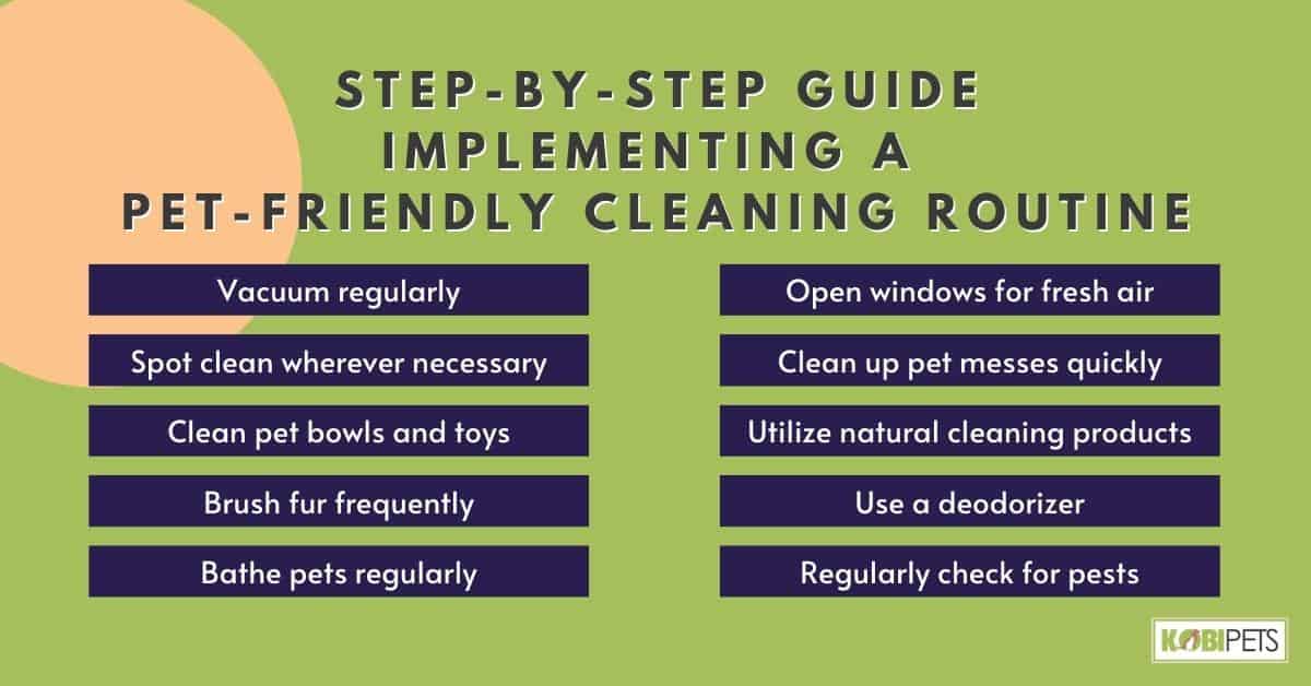 Step-by-Step Guide Implementing a pet-friendly cleaning routine