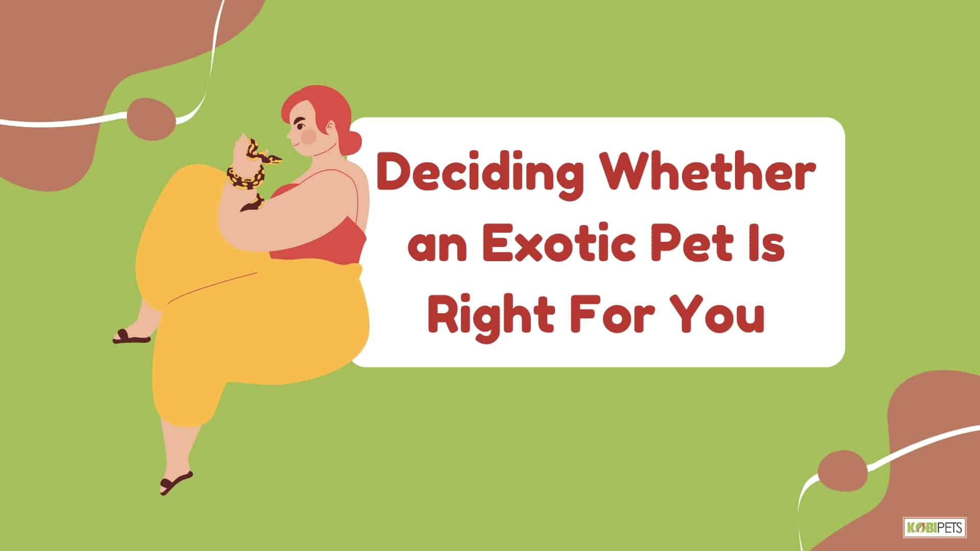 Deciding Whether an Exotic Pet Is Right For You