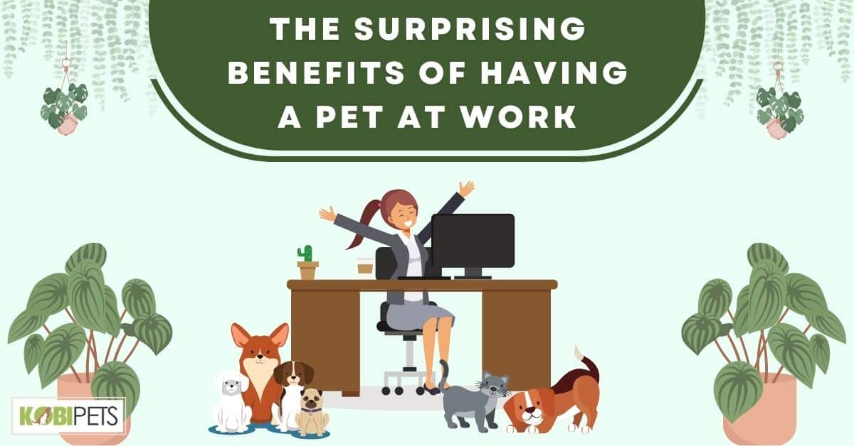 The Surprising Benefits of Having a Pet at Work